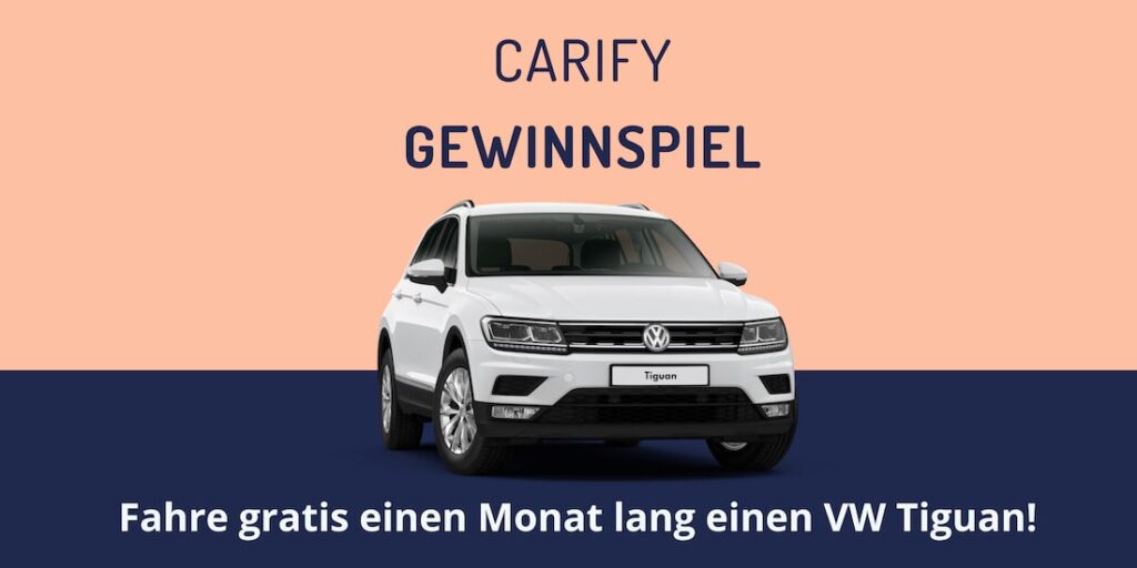 CARIFY Wettbewerb: Fahre gratis einen Monat lang einen VW Tiguan