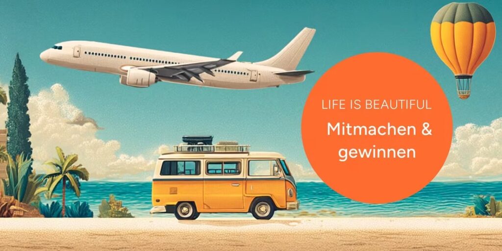 Life is beautiful Wettbewerb