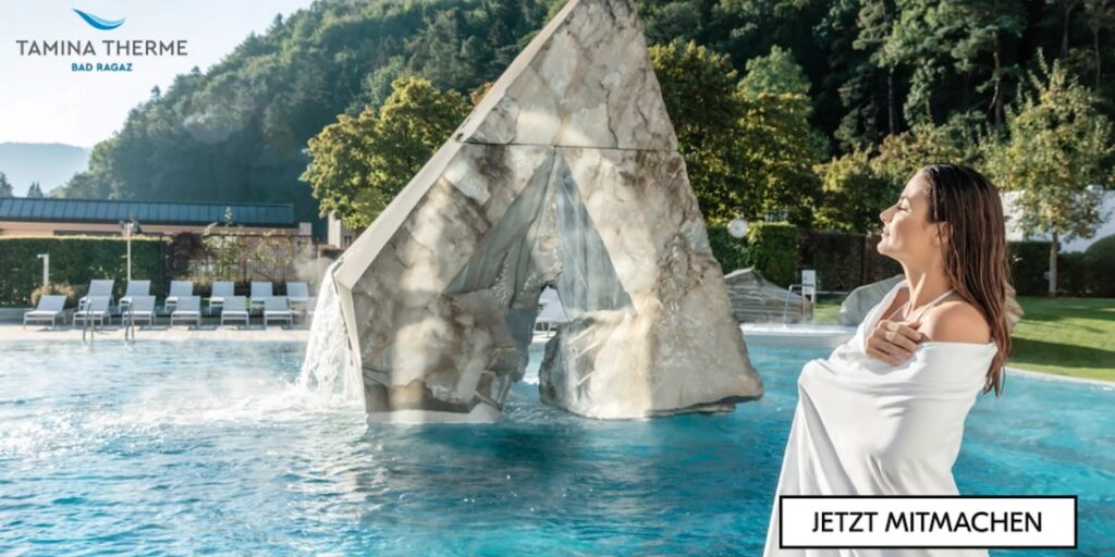 Wettbewerb - Wellness-Auszeit in der Tamina Therme in Bad Ragaz