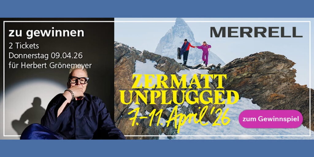 Zermatt Unplugged 2026 Wettbewerb: 2 Tickets für Herbert Grönemeyer am 9. April gewinnen – im Hintergrund das Matterhorn