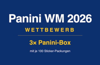 Panini WM 2026 Wettbewerb: 1 von 3 Panini-Boxen mit je 100 Sticker-Packungen gewinnen Panini WM 2026 Wettbewerb: 1 von 3 Panini-Boxen mit je 100 Sticker-Packungen gewinnen