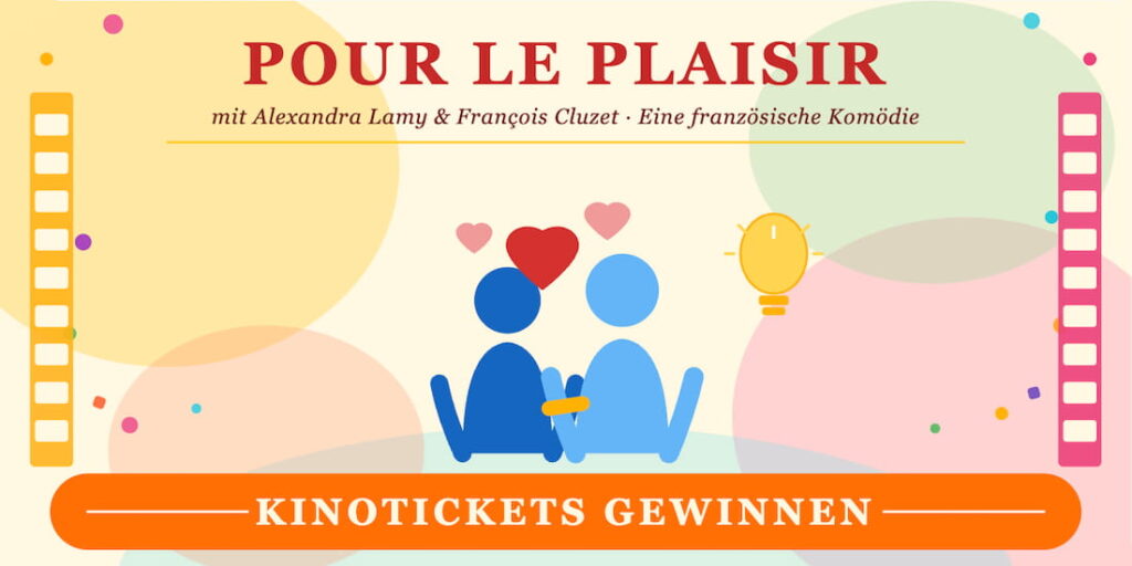 Kinotickets gewinnen für «Pour le Plaisir» – französische Komödie mit Alexandra Lamy und François Cluzet