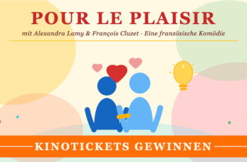 Kinotickets für die Komödie «Pour le Plaisir» gewinnen